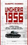 Giuseppe Averardi - Ungheria 1956. Le verità rivelate