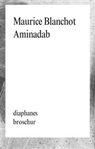Maurice Blanchot, Marco Gutjahr - Aminadab