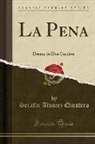 Serafin Alvarez Quintero, Serafín Alvarez Quintero - La Pena