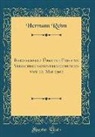 Hermann Rehm - Reichsgesetz Über die Privaten Versicherungsunternehmungen vom 12. Mai 1901 (Classic Reprint)