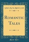 Dinah Maria Mulock Craik - Romantic Tales (Classic Reprint)