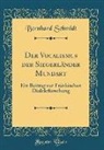 Bernhard Schmidt - Der Vocalismus der Siegerländer Mundart