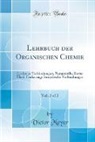 Victor Meyer - Lehrbuch der Organischen Chemie, Vol. 2 of 2