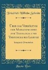 Friedrich Wilhelm Schmitz - Über das Verhältnis der Monadenlehre zur Theologie und Theodicee bei Leibniz