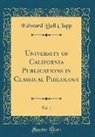 Edward Bull Clapp - University of California Publications in Classical Philology, Vol. 1 (Classic Reprint)