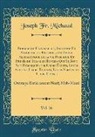 Joseph Fr. Michaud - Biographie Universelle, Ancienne Et Moderne, ou Histoire, par Ordre Alphabétique de la Vie Publique Et Privée de Tous les Hommes Qui Se Sont Fait Remarquer par Leurs Écrits, Leurs Actions, Leurs Talents, Leurs Vertus ou Leurs Crimes , Vol. 26