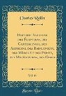 Charles Rollin - Histoire Ancienne Des Égyptiens, Des Carthaginois, Des Assyriens, Des Babyloniens, Des Mèdes Et Des Perses, Des Macédoniens, Des Grecs, Vol. 13 (Class