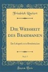 Friedrich Ruckert, Friedrich Rückert - Die Weisheit des Brahmanen, Vol. 5
