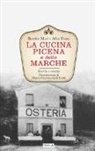 Allan Evans, Beatrice Muzi - La cucina picena e delle Marche. Storia e ricette