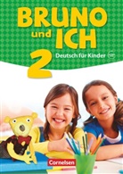 Bruno und ich - Deutsch für Kinder - Band 2. Bd.2