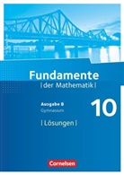 Andreas Pallack - Fundamente der Mathematik, Ausgabe B: Fundamente der Mathematik - Ausgabe B ab 2017 - 10. Schuljahr