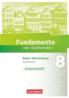 Andreas Pallack - Fundamente der Mathematik, Gymnasium Baden-Württemberg: Fundamente der Mathematik - Baden-Württemberg ab 2015 - 8. Schuljahr