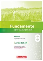 Andreas Pallack - Fundamente der Mathematik, Gymnasium G9 Hessen: Fundamente der Mathematik - Hessen ab 2017 - 8. Schuljahr