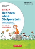 Anna Kistler, Anna Kistler, Stefani Schneider, Stefanie Schneider, Stefanie Schneider - Rechnen ohne Stolperstein, Neubearbeitung - 3A: Rechnen ohne Stolperstein - Band 3A