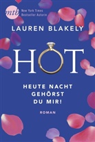 Lauren Blakely - Hot - Heute Nacht gehörst du mir!