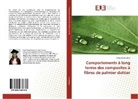 Sonia Boukettaya - Comportements à long terme des composites à fibres de palmier dattier