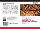 Luis Enrique Ríos Díaz - Valor Judicial de los Documentos emanados de las Autoridades Indígenas