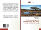 Djam Allatou, Djamel Allatou, Azzeddin Hadef, Azzeddine Hadef, Nourreddin Mouhli, Nourreddine Mouhli - Etude diachronique et cartographique de la zone humide Guerbès-Sanhadj