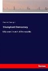 Andrew Carnegie - Triumphant Democracy