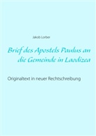 Jakob Lorber - Brief des Apostels Paulus an die Gemeinde in Laodizea