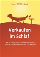 Frank Mühlenbeck - Verkaufen im Schlaf