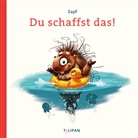 Zapf, Falk Holzapfel, Zapf - Du schaffst das!