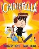 Malachy Doyle, Doyle Malachy, Matt Hunt, Hunt Matt - Cinderfella