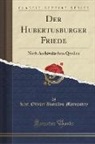 Karl Olivier Beaulieu-Marconnay - Der Hubertusburger Friede