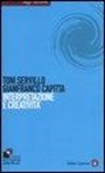 Gianfranco Capitta, Toni Servillo - Interpretazione e creatività