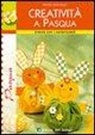 Martha Steinmeyer - Creatività a Pasqua