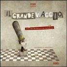 Anna Castagnoli, Gabriel Pacheco - Il grande viaggio
