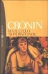 A. Joseph Cronin - Ma il cielo non risponde