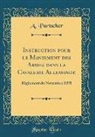 A. Purtscher - Instruction pour le Maniement des Armes dans la Cavalerie Allemande