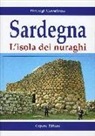 Pierluigi Montalbano - Sardegna. L'isola dei nuraghi