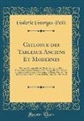 Galerie Georges Petit - Catlogue des Tableaux Anciens Et Modernes