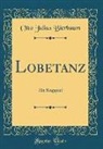 Otto Julius Bierbaum - Lobetanz