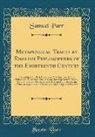 Samuel Parr - Metaphysical Tracts by English Philosophers of the Eighteenth Century