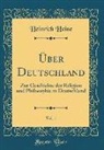 Heinrich Heine - Über Deutschland, Vol. 1