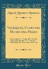 Manuel Mesonero Romanos - Velázquez, Fuera del Museo del Prado