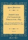 Alfred Fleckeisen - Jahrbücher für Classische Philologie, 1893, Vol. 39