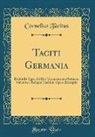 Cornelius Tacitus - Taciti Germania
