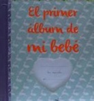 El primer álbum de mi bebé. El álbum de fotos y recuerdos del primer año de mi bebé