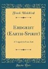 Frank Wedekind - Erdgeist (Earth-Spirit)