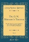 Georg Nicolaus Bärmann - Dr. G. N. Bärmann's Theater, Vol. 3