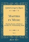 Daniel Gregory Mason - Masters in Music, Vol. 4