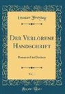 Gustav Freytag - Der Verlorene Handschrift, Vol. 1