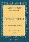 Adelbert Von Keller - Fastnachtspiele, Vol. 3