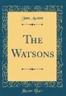 Jane Austen - The Watsons (Classic Reprint)