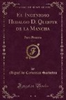 Miguel De Cervantes Saavedra - El Ingenioso Hidalgo D. Quijote de la Mancha, Vol. 2
