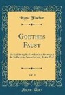 Kuno Fischer - Goethes Faust, Vol. 3